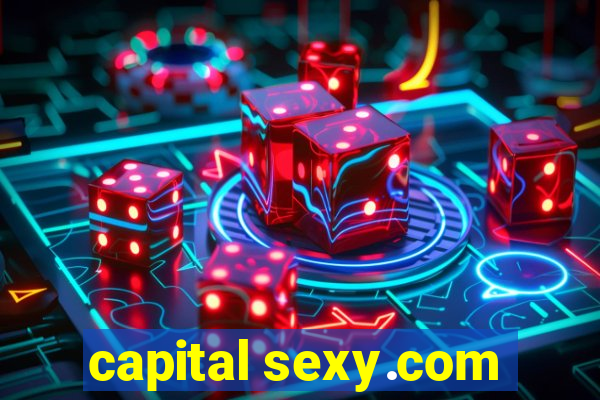 capital sexy.com